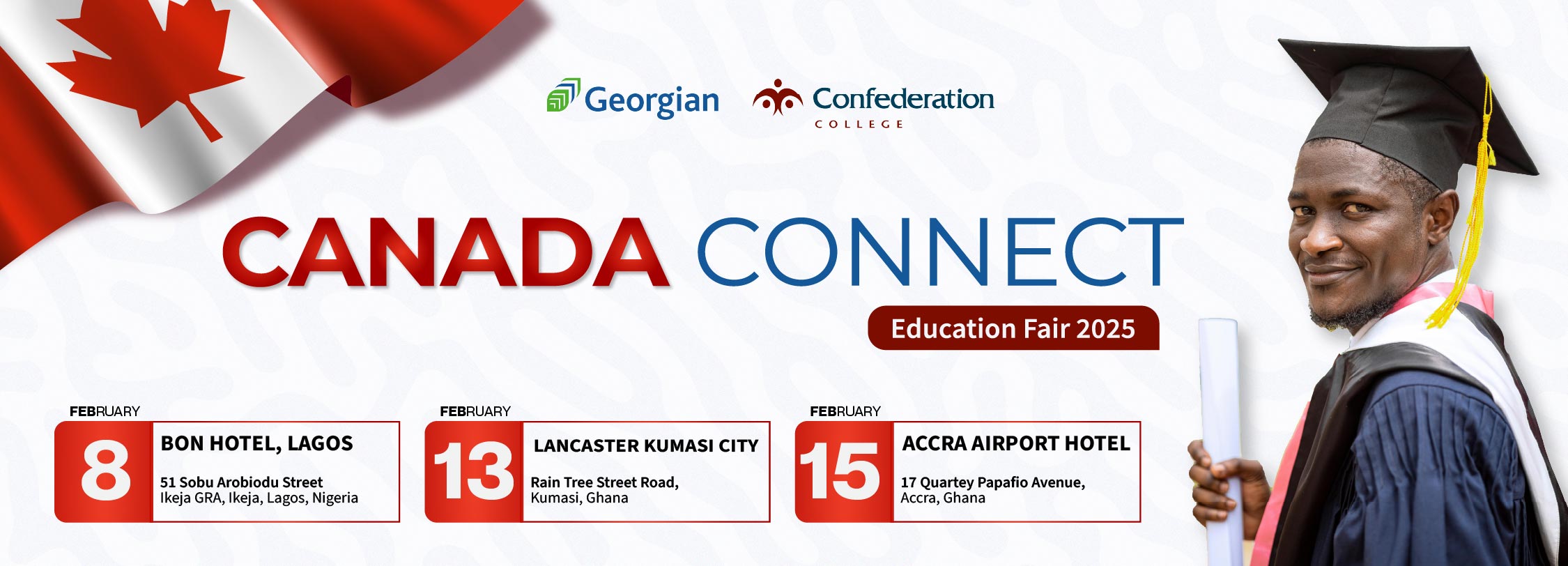 Canada Study Fair 2025 in Ghana and Lagos. Get free consultations from representatives of Georgian College and Confederation College.